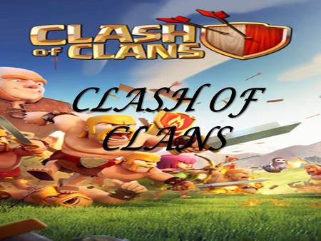 Clash of Clans.