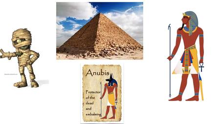 Egyptian Religion Gods, pyramids and the afterlife.