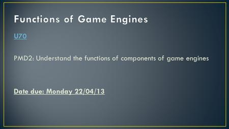 Functions of Game Engines