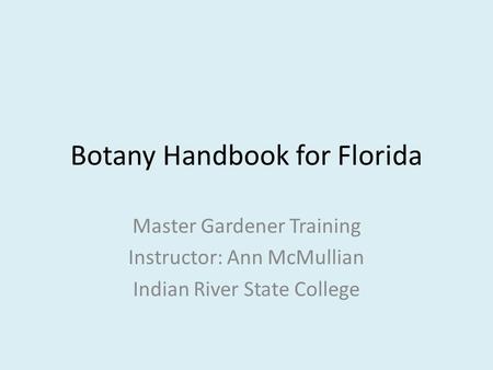 Botany Handbook for Florida