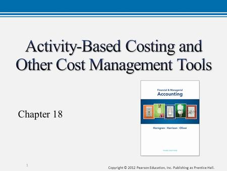 Activity-Based Costing and Other Cost Management Tools