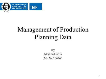 Management of Production Planning Data By Medimi Harita Mrt Nr:206760 1.