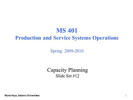 Production and Service Systems Operations