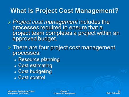 What is Project Cost Management?