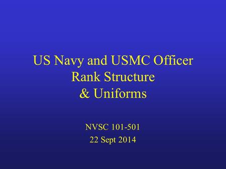 US Navy and USMC Officer Rank Structure & Uniforms