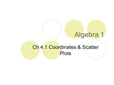 Ch 4.1 Coordinates & Scatter Plots