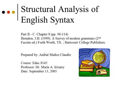 Structural Analysis of English Syntax Part II - C. Chapter 8 (pp