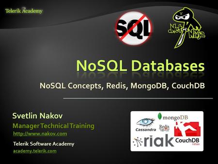 NoSQL Concepts, Redis, MongoDB, CouchDB