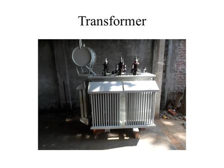 Transformer.