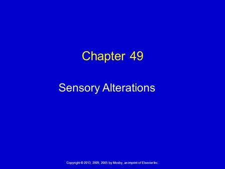 Chapter 49 Sensory Alterations