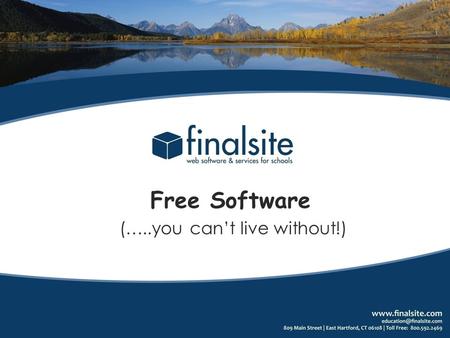 Free Software (…..you can’t live without!). Tools, utilities, plug-ins, and other handy little pieces of technology that make life easier don't have to.