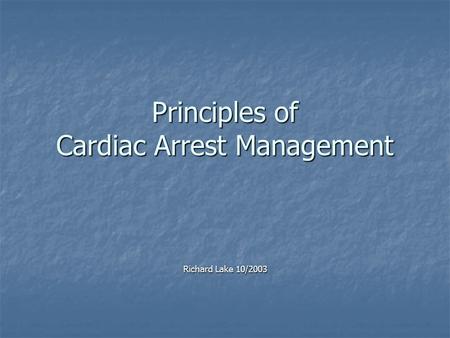 Principles of Cardiac Arrest Management