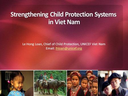 Strengthening Child Protection Systems in Viet Nam
