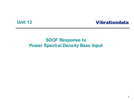 Vibrationdata 1 SDOF Response to Power Spectral Density Base Input Unit 13.