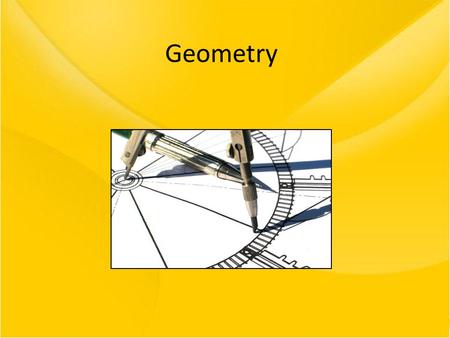 Geometry. Quadrangle - Shape, which has 4 sides and 4 angle. - The sum of the measures of the interior angles of any quadrangle is 360 °.