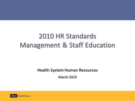 2010 HR Standards Management & Staff Education