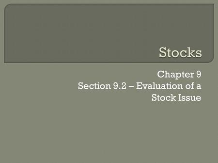 Chapter 9 Section 9.2 – Evaluation of a Stock Issue