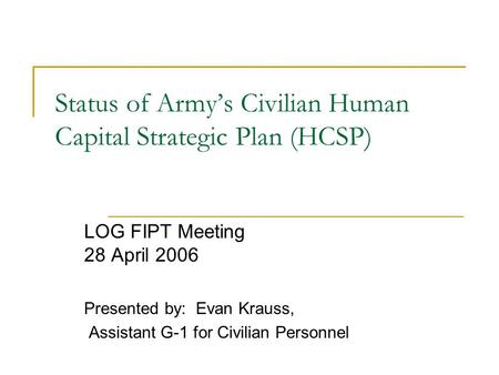 Status of Army’s Civilian Human Capital Strategic Plan (HCSP)