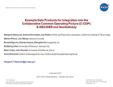 Example Data Products for integration into the Collaborative Common Operating Picture (C-COP): E-DECIDER and GeoGateway National Aeronautics and Space.