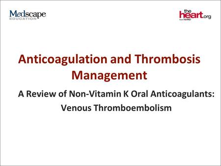 Anticoagulation and Thrombosis Management