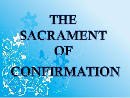 Baptism, the Eucharist, and the sacrament of Confirmation together constitute the sacraments of Christian initiation, whose unity must be safeguarded.