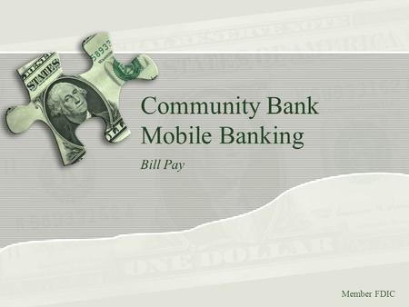 Community Bank Mobile Banking Bill Pay Member FDIC.