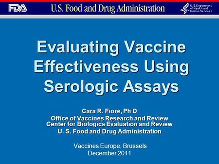 Evaluating Vaccine Effectiveness Using Serologic Assays