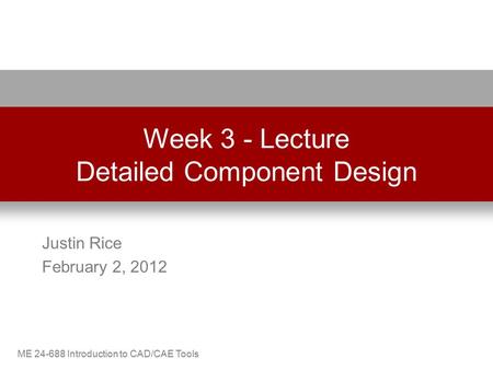 Week 3 - Lecture Detailed Component Design