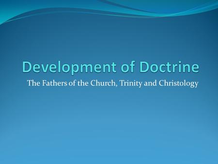Development of Doctrine