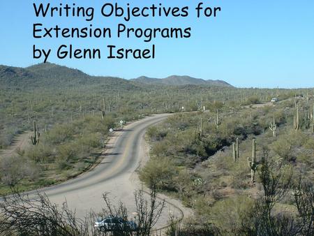 Writing Objectives for Extension Programs by Glenn Israel.