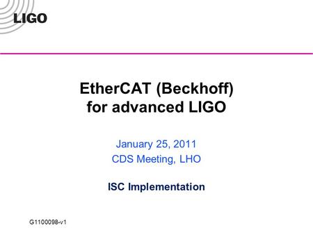 EtherCAT (Beckhoff) for advanced LIGO