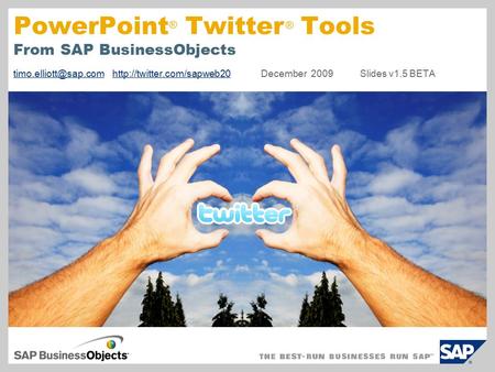 December 2009Slides v1.5 BETA PowerPoint Twitter Tools From.