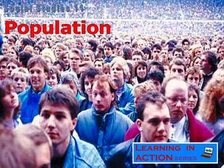 World Population World Population Distribution.