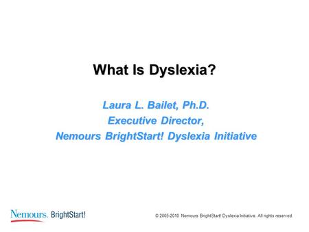 Nemours BrightStart! Dyslexia Initiative