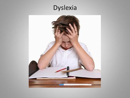 Dyslexia Although the school district does not diagnose students with dyslexia, it is a term that is used frequently by parents and teachers.