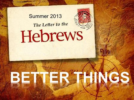 Summer 2013.  The Heavenly Ministry (8:1-6)  Christ is the real priest located in the only real place where sin can be dealt with—in the presence of.