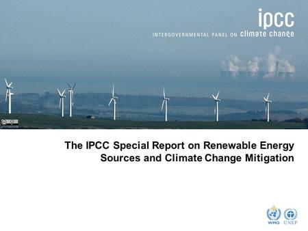 Johnthescone The IPCC Special Report on Renewable Energy Sources and Climate Change Mitigation.
