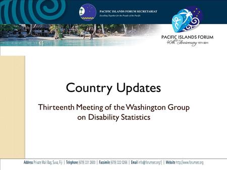 Country Updates Thirteenth Meeting of the Washington Group on Disability Statistics.