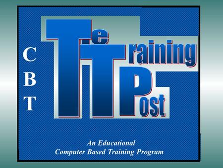 An Educational Computer Based Training Program CBTCBT.
