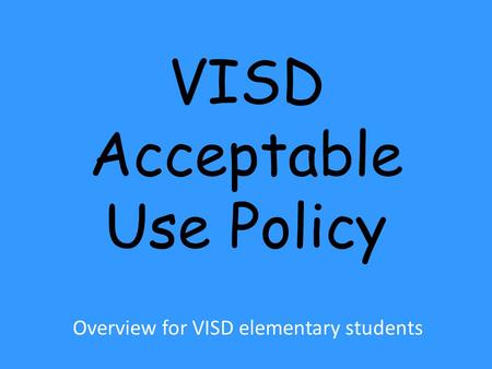 VISD Acceptable Use Policy