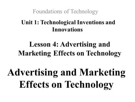 Unit 1: Technological Inventions and Innovations