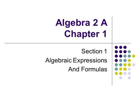 Section 1 Algebraic Expressions And Formulas