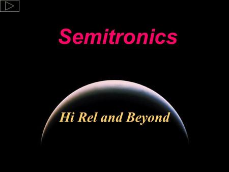 Hi Rel and Beyond Semitronics A Power Semiconductor Manufacturer.