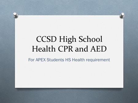CCSD High School Health CPR and AED