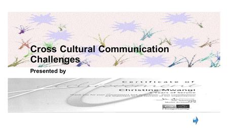 Cross Cultural Communication Challenges