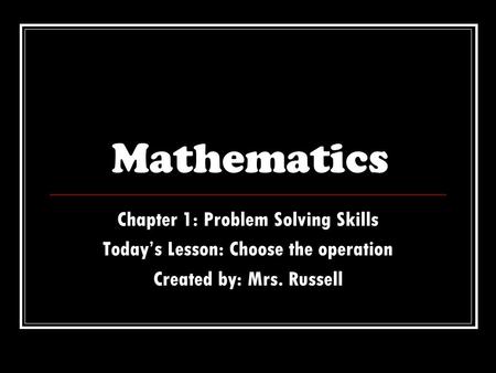 Mathematics Chapter 1: Problem Solving Skills