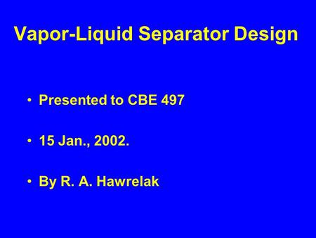 Vapor-Liquid Separator Design