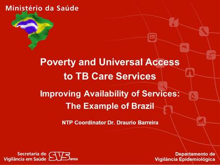 Poverty and Universal Access to TB Care Services