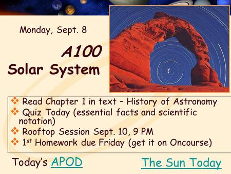 A100 Solar System The Sun Today Today’s APOD Monday, Sept. 8