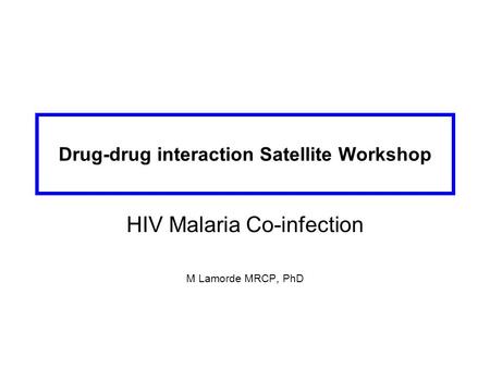Drug-drug interaction Satellite Workshop